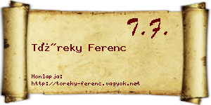 Töreky Ferenc névjegykártya